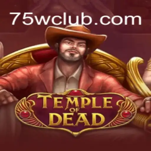 Descubra a Aventura Mística de 'TempleofDead' e Mergulhe no Mundo de 75W.com